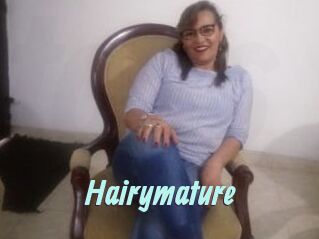 Hairymature