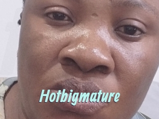 Hotbigmature