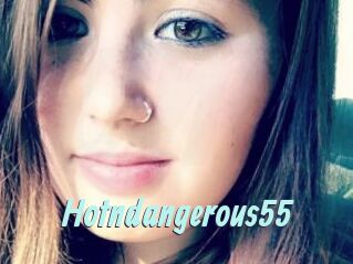 Hotndangerous55