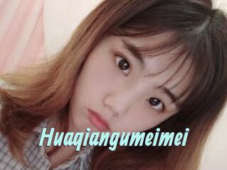 Huaqiangumeimei