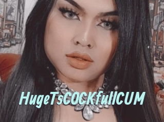 hugeTsCOCKfullCUM Ton Show