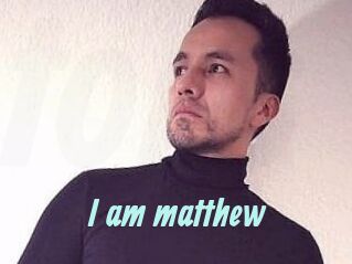 I_am_matthew
