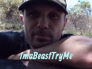 ImaBeastTryMe