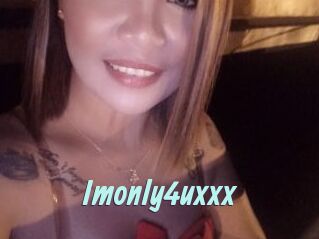 Imonly4uxxx