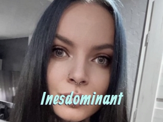 Inesdominant