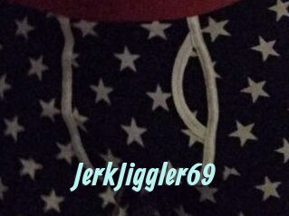 JerkJiggler69