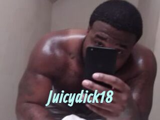 Juicydick18