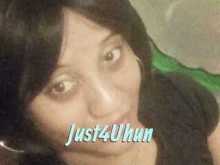 Just4Uhun