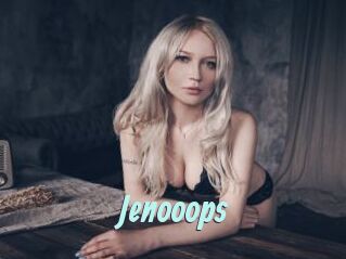 Jenooops