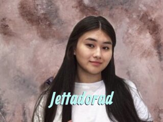 Jettadorad
