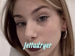 Jettadryer