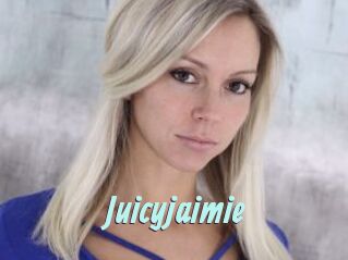 Juicyjaimie