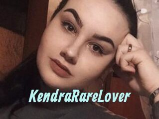 KendraRareLover