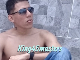 King45masters