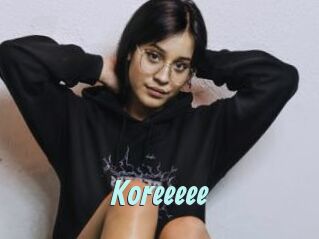 Koreeeee