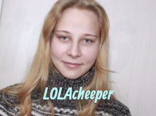 LOLAcheeper