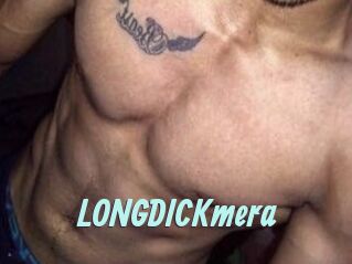 LONGDICKmera