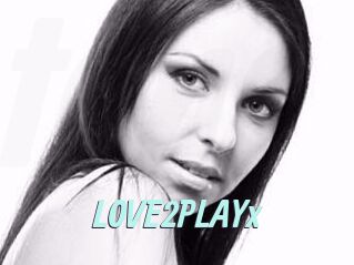 LOVE2PLAYx
