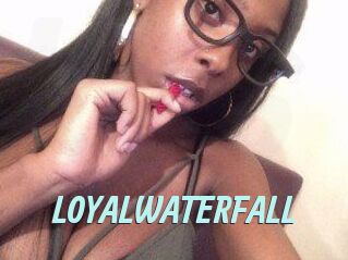 LOYALWATERFALL