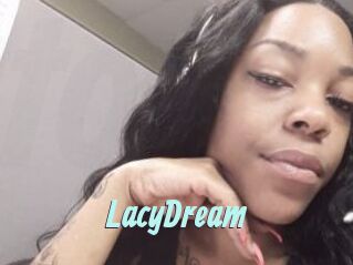 LacyDream