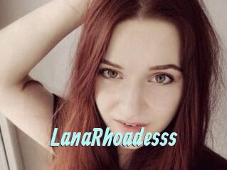 LanaRhoadesss