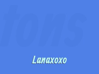 Lanaxoxo
