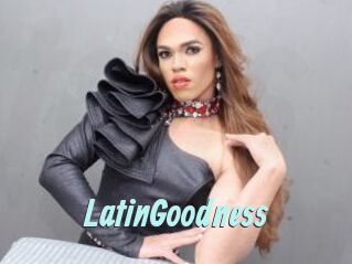 LatinGoodness