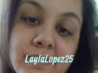 LaylaLopez25