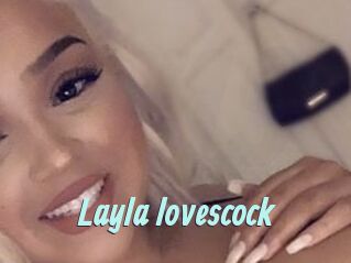 Layla_lovescock