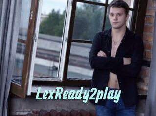 LexReady2play