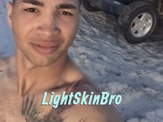 LightSkinBro