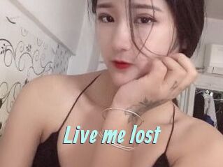 Live_me_lost