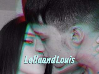 LollaandLouis