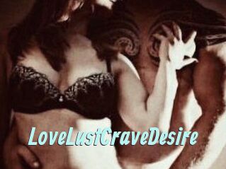 LoveLustCraveDesire