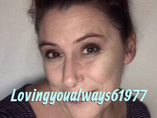 Lovingyoualways61977