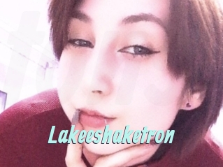 Lakeeshaketron