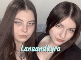 Lanaandkyra