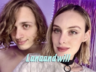 Lanaandwill