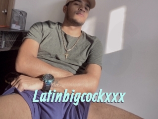 Latinbigcockxxx
