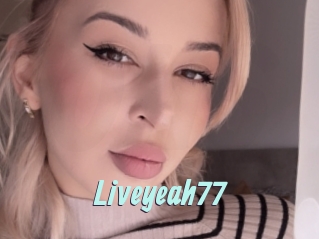 Liveyeah77