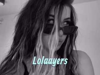 Lolaayers