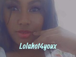 Lolahot4youx