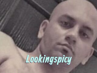Lookingspicy