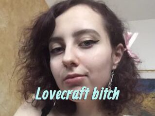 Lovecraft_bitch