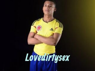 Lovedirtysex