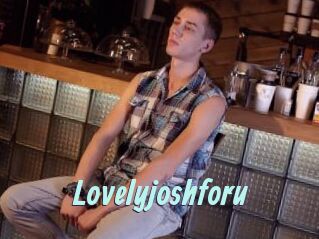 Lovelyjoshforu
