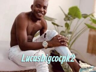 Lucasbigcocpk2
