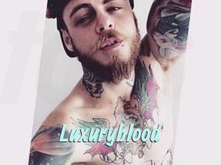 Luxuryblood