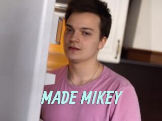 MADE_MIKEY