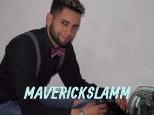 MAVERICKSLAMM